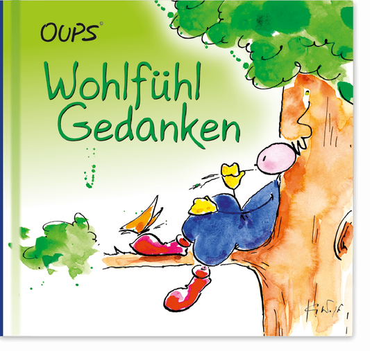 Oups-Minibuch „Wohlfühlgedanken“